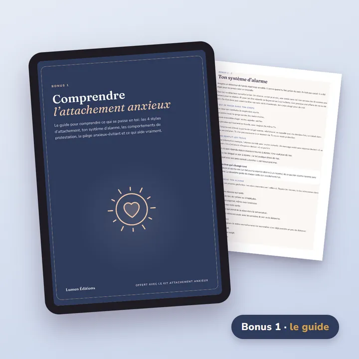 Bonus 1 : Comprendre l’attachement anxieux, le guide